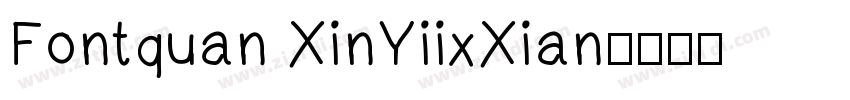 Fontquan XinYiixXian字体转换